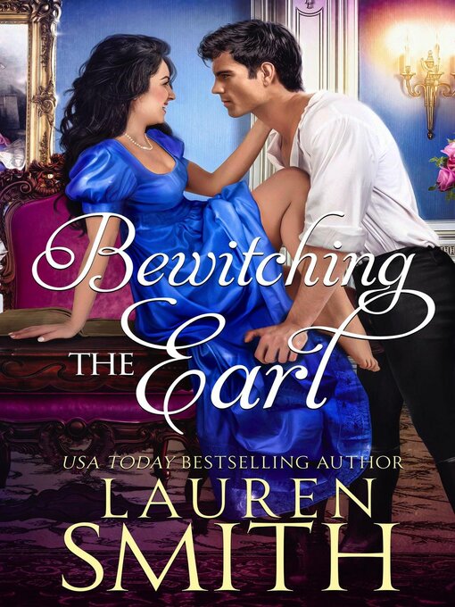 Title details for Bewitching the Earl by Lauren Smith - Available